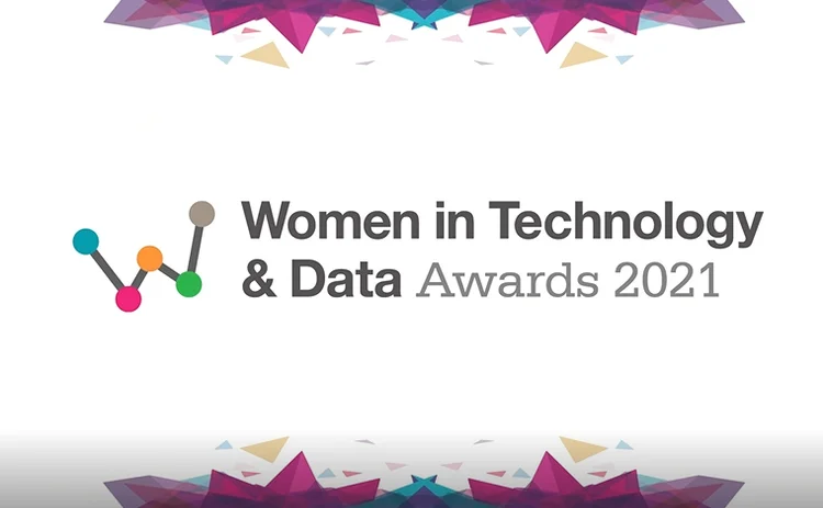 Women in Technology and Data Awards 2021