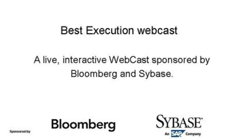 best-execution-2nov2010-webcast best-execution-2nov2010-webcast